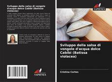 Bookcover of Sviluppo della salsa di vongole d'acqua dolce Cabibi (Batissa violacea)