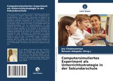 Couverture de Computersimuliertes Experiment als Unterrichtsstrategie in der Sekundarschule