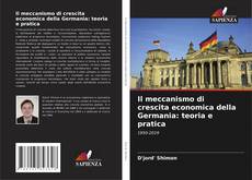 Buchcover von Il meccanismo di crescita economica della Germania: teoria e pratica