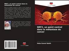 Portada del libro de NRF2, un point central dans la métastase du cancer