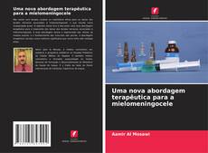 Portada del libro de Uma nova abordagem terapêutica para a mielomeningocele