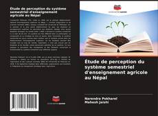Buchcover von Étude de perception du système semestriel d'enseignement agricole au Népal