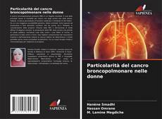 Обложка Particolarità del cancro broncopolmonare nelle donne