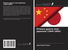 Buchcover von Primera guerra sino-japonesa (1894-1895)