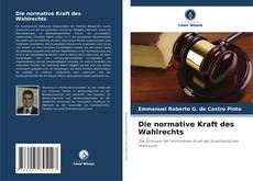 Portada del libro de Die normative Kraft des Wahlrechts