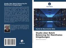 Portada del libro de Studie über Batch Balancing für Mainframe-Umgebungen