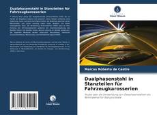 Couverture de Dualphasenstahl in Stanzteilen für Fahrzeugkarosserien