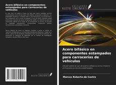 Capa do livro de Acero bifásico en componentes estampados para carrocerías de vehículos 