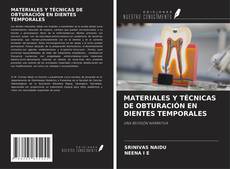 Copertina di MATERIALES Y TÉCNICAS DE OBTURACIÓN EN DIENTES TEMPORALES