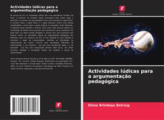 Portada del libro de Actividades lúdicas para a argumentação pedagógica