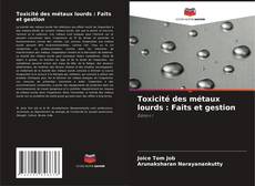 Capa do livro de Toxicité des métaux lourds : Faits et gestion 