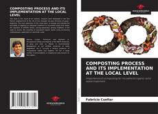 Capa do livro de COMPOSTING PROCESS AND ITS IMPLEMENTATION AT THE LOCAL LEVEL 