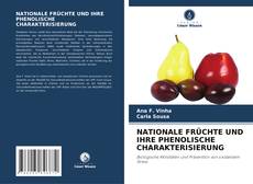 Buchcover von NATIONALE FRÜCHTE UND IHRE PHENOLISCHE CHARAKTERISIERUNG