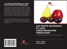 Capa do livro de LES FRUITS NATIONAUX ET LEUR CARACTÉRISATION PHÉNOLIQUE 