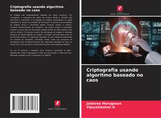 Portada del libro de Criptografia usando algoritmo baseado no caos