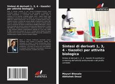 Sintesi di derivati 1, 3, 4 - tiazolici per attività biologica的封面