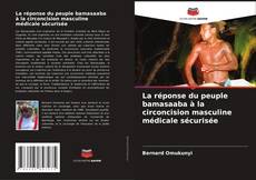 Portada del libro de La réponse du peuple bamasaaba à la circoncision masculine médicale sécurisée