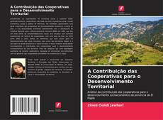 Portada del libro de A Contribuição das Cooperativas para o Desenvolvimento Territorial