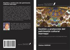 Обложка Gestión y protección del patrimonio cultural marroquí