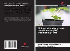 Capa do livro de Biological and physico-chemical study of traditional plants 