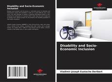 Bookcover of Disability and Socio-Economic Inclusion