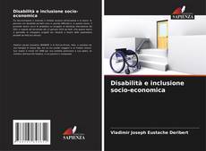 Disabilità e inclusione socio-economica的封面