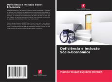 Portada del libro de Deficiência e Inclusão Sócio-Económica