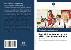 Buchcover von Der Bildungsexperte: ein effektiver Kommunikator