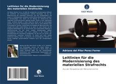 Portada del libro de Leitlinien für die Modernisierung des materiellen Strafrechts
