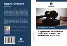 Copertina di Allgemeines Schuldrecht und OHADA-Recht der kollektiven Verfahren