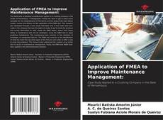 Couverture de Application of FMEA to Improve Maintenance Management: