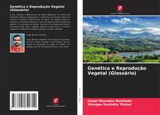 Portada del libro de Genética e Reprodução Vegetal (Glossário)