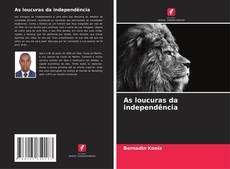 Portada del libro de As loucuras da independência