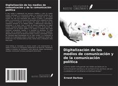 Borítókép a  Digitalización de los medios de comunicación y de la comunicación política - hoz