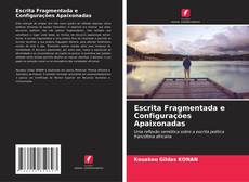 Escrita Fragmentada e Configurações Apaixonadas的封面