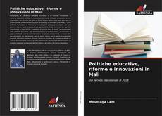 Politiche educative, riforme e innovazioni in Mali的封面