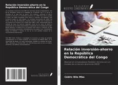 Capa do livro de Relación inversión-ahorro en la República Democrática del Congo 