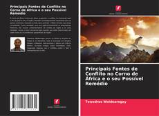 Portada del libro de Principais Fontes de Conflito no Corno de África e o seu Possível Remédio