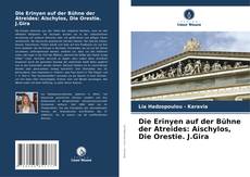 Capa do livro de Die Erinyen auf der Bühne der Atreides: Aischylos, Die Orestie. J.Gira 