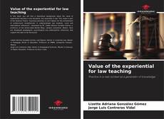 Couverture de Value of the experiential for law teaching