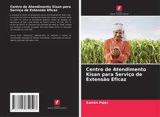 Portada del libro de Centro de Atendimento Kisan para Serviço de Extensão Eficaz