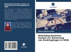 Bookcover of Watchdog-basiertes System zur Erkennung von Eindringlingen in WSN