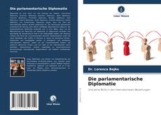 Die parlamentarische Diplomatie kitap kapağı