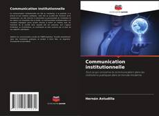Bookcover of Communication institutionnelle