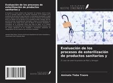 Bookcover of Evaluación de los procesos de esterilización de productos sanitarios y