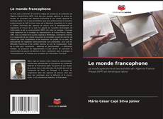 Portada del libro de Le monde francophone