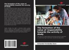 Capa do livro de The formation of the value of responsibility towards the activity of study 