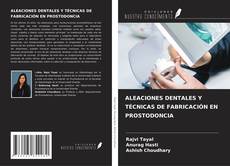ALEACIONES DENTALES Y TÉCNICAS DE FABRICACIÓN EN PROSTODONCIA kitap kapağı