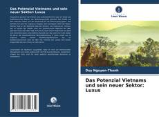Capa do livro de Das Potenzial Vietnams und sein neuer Sektor: Luxus 