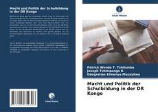 Buchcover von Macht und Politik der Schulbildung in der DR Kongo